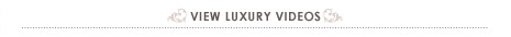 View Luxury Videos