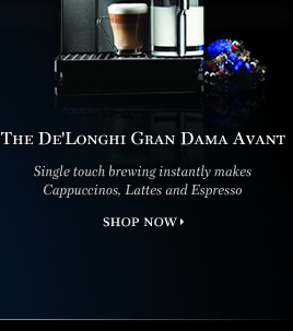 Italian Mistletoe. The De'Longhi Gran Dama Avant. Single touch brewing instantly makes Cappuccinos, Lattes and Espresso. Shop Now.